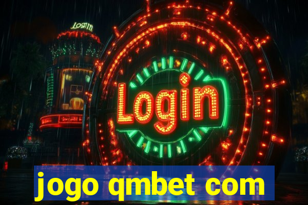 jogo qmbet com